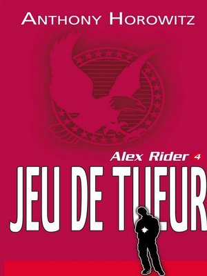cover image of Alex Rider 4--Le jeu du tueur